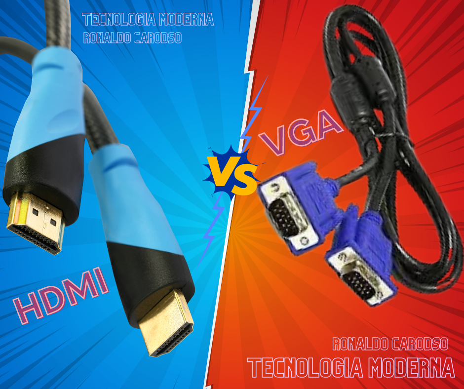 HDMI vs VGA quais as diferenças - perguntas e respostas