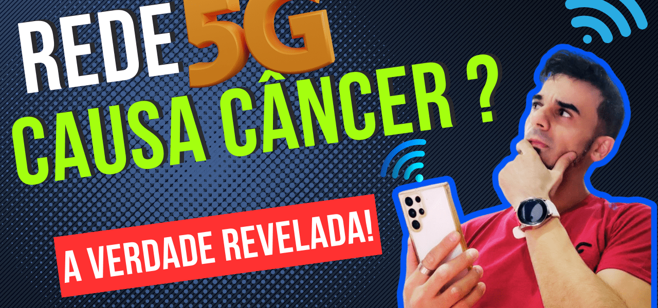 5G e Câncer: Desvendando a Verdade por Trás do Mito